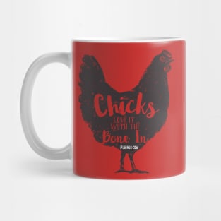 Chick Love It With The Bone In Mug